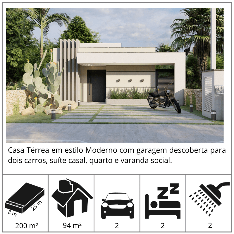 Casa em estilo Moderno com garagem para dois carros, sala de TV, Sala de Jantar integradas em conceito aberto e uma agradável Varanda. 

O projeto se completa com dois quartos sendo uma suíte casal e um quarto de solteiro. Já a lavanderia tem acesso interno pela cozinha e corredor lateral.

Podendo ser construído em terrenos a partir de 200 m² - Lote ideal 8 x 25 m - Plano
